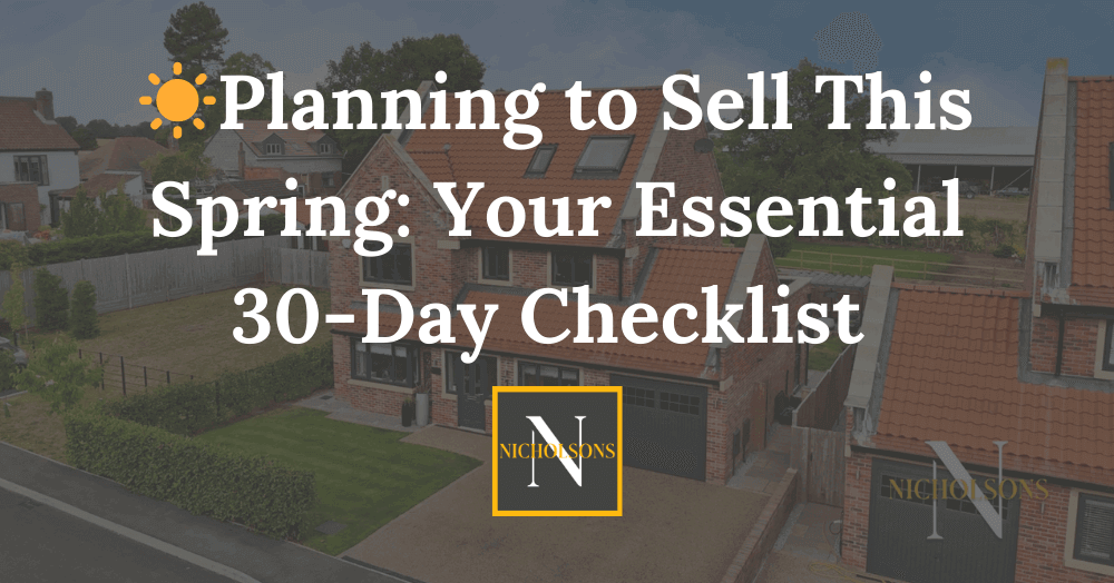 Planning to Sell This Spring: Your Essential 30-Day Checklist Before Launching Your Property Planning to Sell This Spring: Your Essential 30-Day Checklist Before Launching Your Property